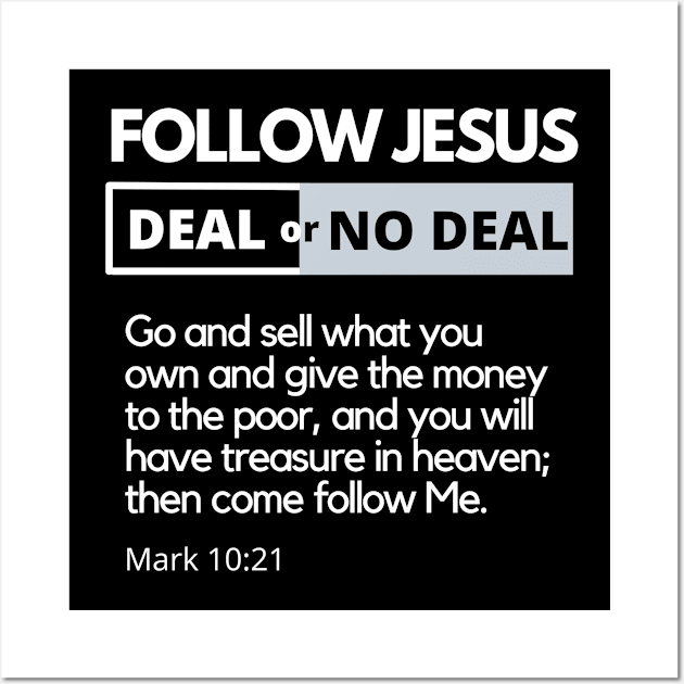 Follow Jesus Deal or No Deal SpeakChrist Inspirational Lifequote Christian Motivation Wall Art by SpeakChrist